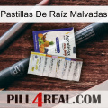 Pastillas De Raíz Malvadas 11